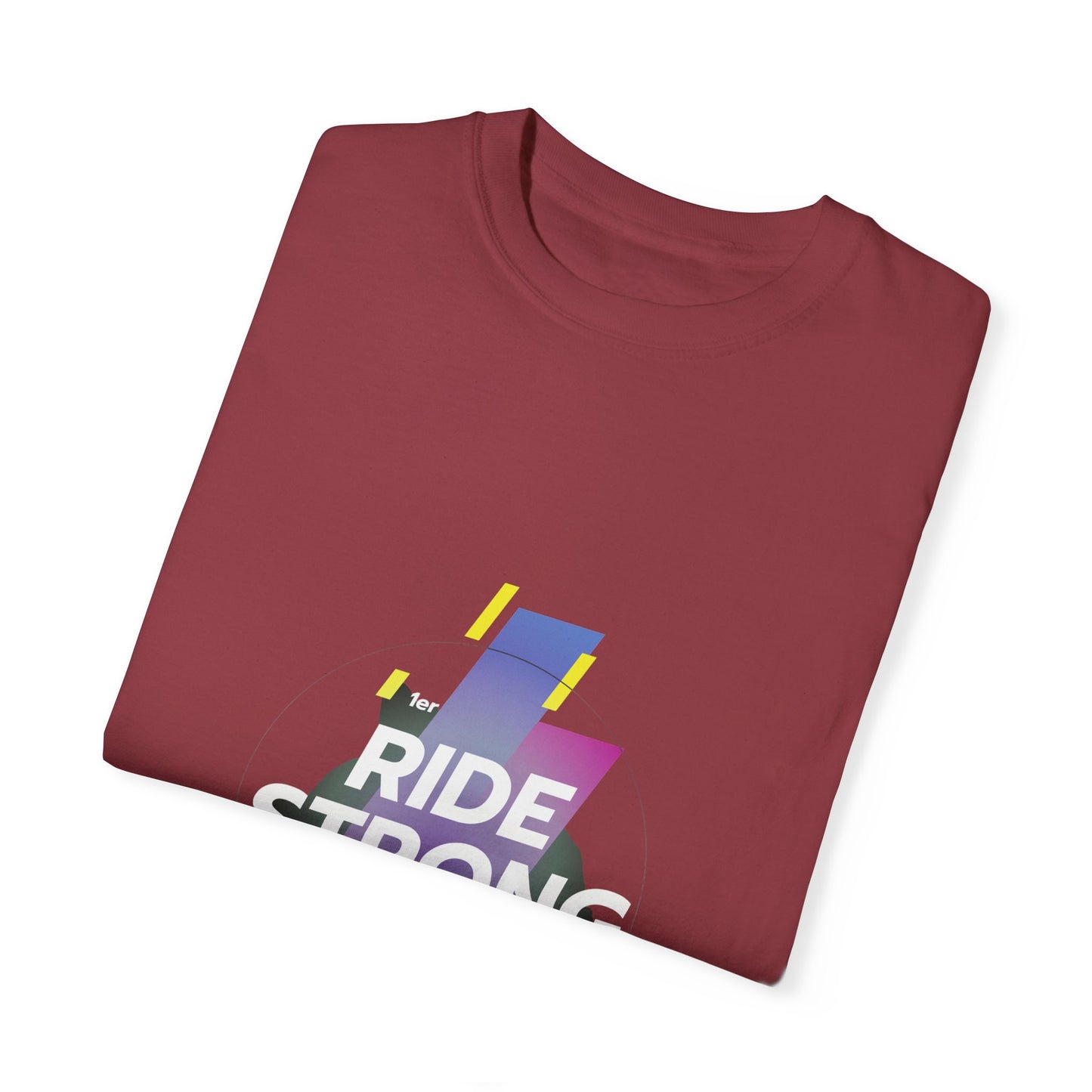 Ride Strong Unisex T-Shirt - Motivational Workout Tee
