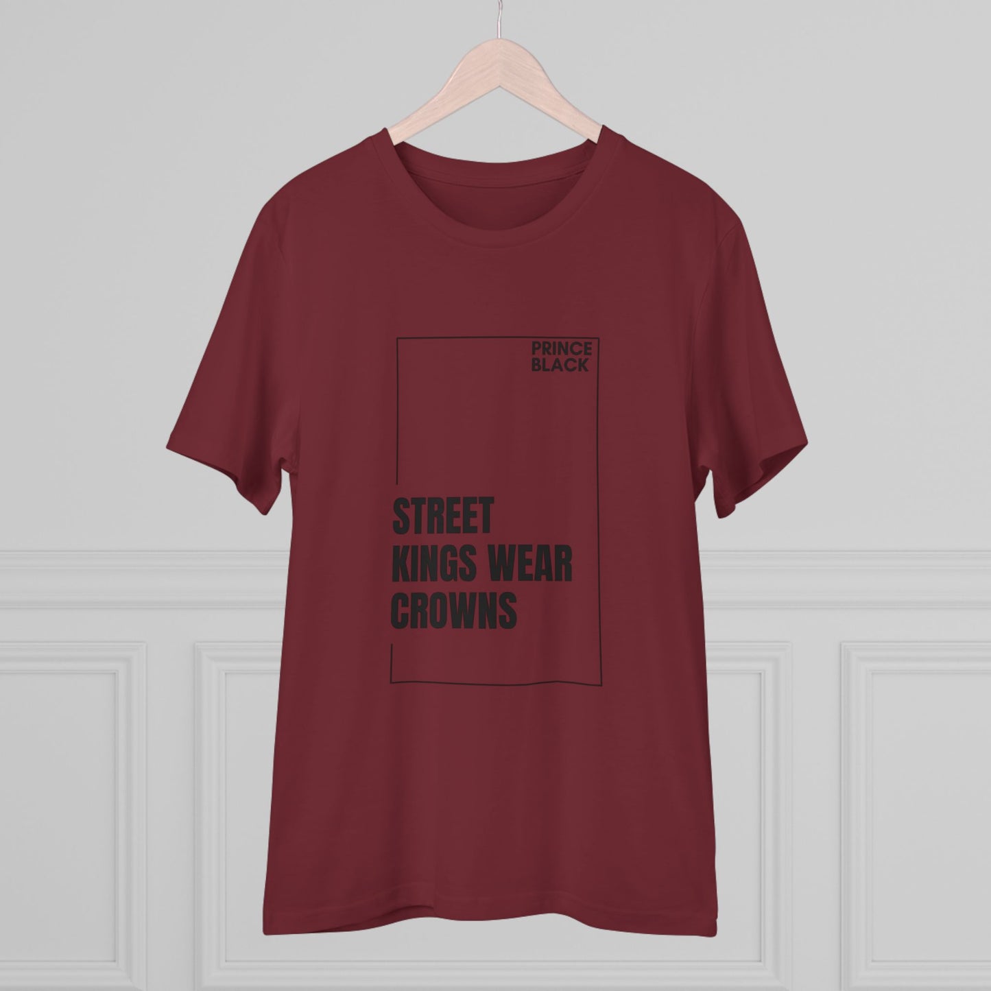 Street Kings Wear Crowns Organic Unisex T-Shirt - Bold Graphic Tee