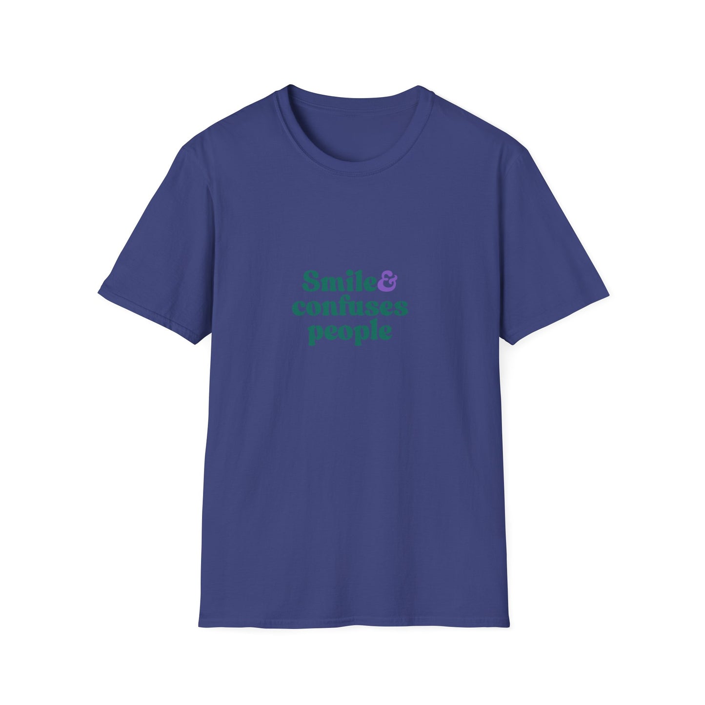 Funny Unisex Softstyle T-Shirt - "Smile & Confuses People"