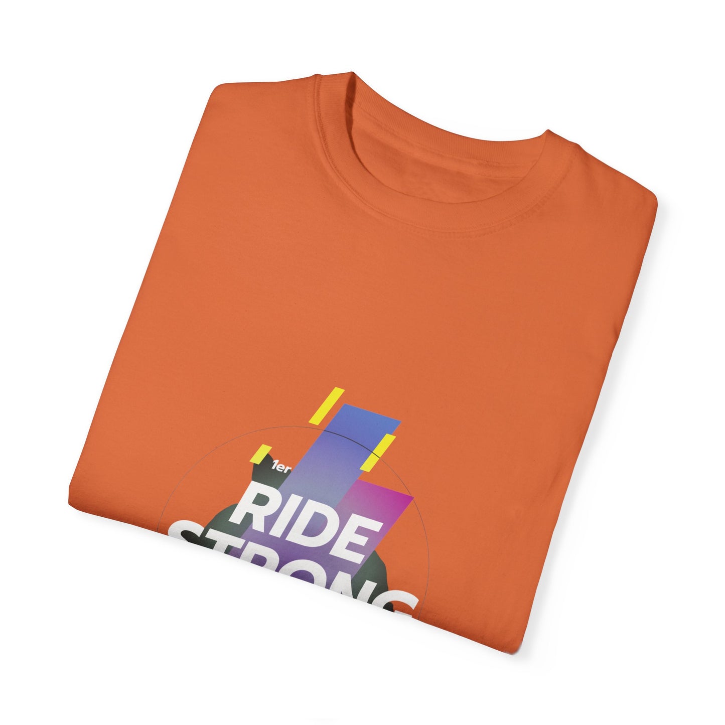 Ride Strong Unisex T-Shirt - Motivational Workout Tee