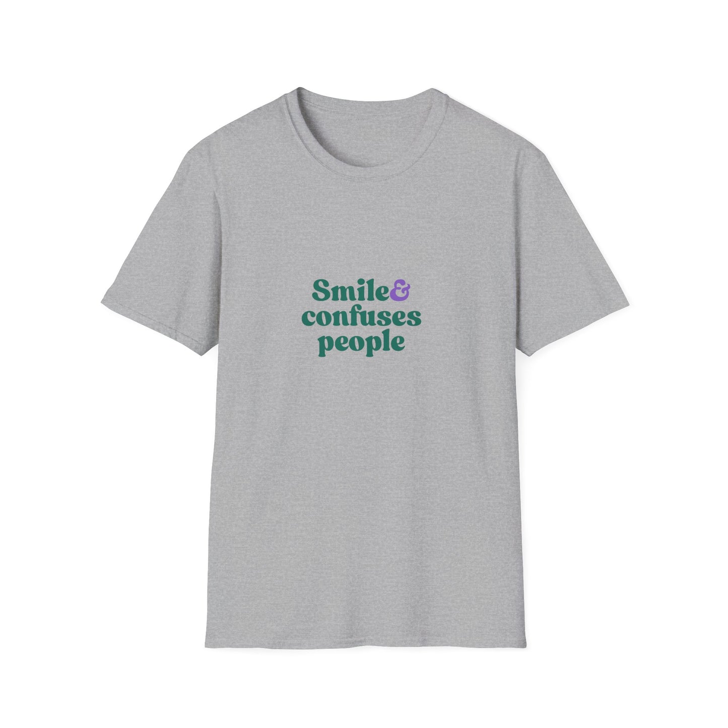 Funny Unisex Softstyle T-Shirt - "Smile & Confuses People"