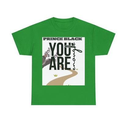 T-shirt unisexe inspirant en coton épais - Motif « You Are Enough » 