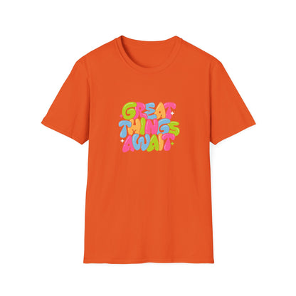 Great Things Await Unisex Softstyle T-Shirt - Vibrant Motivational Tee