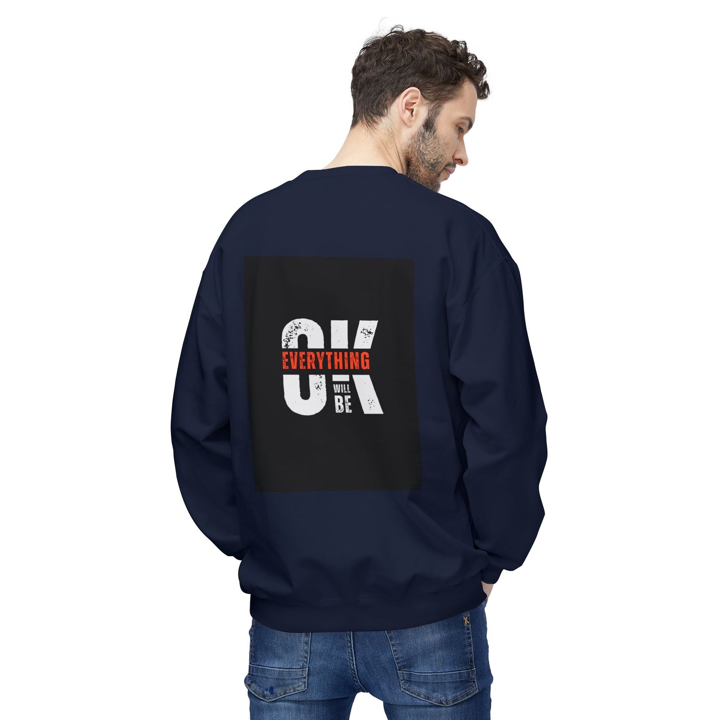 Everything Will Be OK Crewneck Sweatshirt - Unisex Midweight Fleece for Comfort and Style
