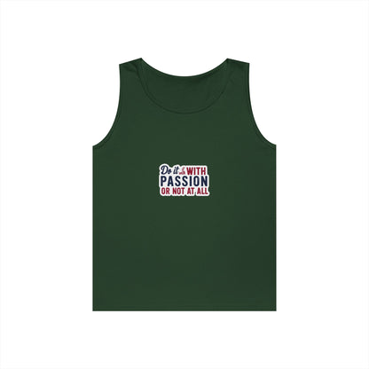 Inspirational Unisex Heavy Cotton Tank Top - "Do it with Passion or Not at All"