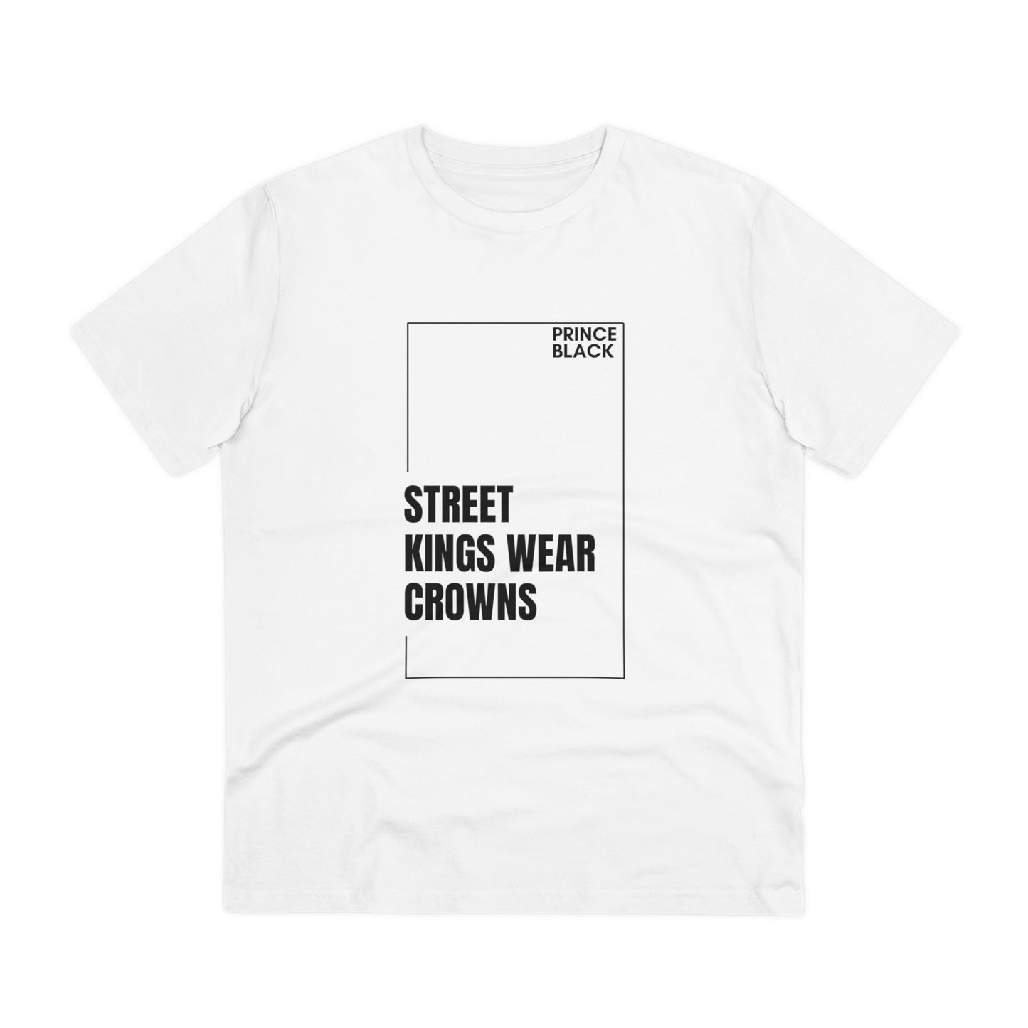Street Kings Wear Crowns Organic Unisex T-Shirt - Bold Graphic Tee