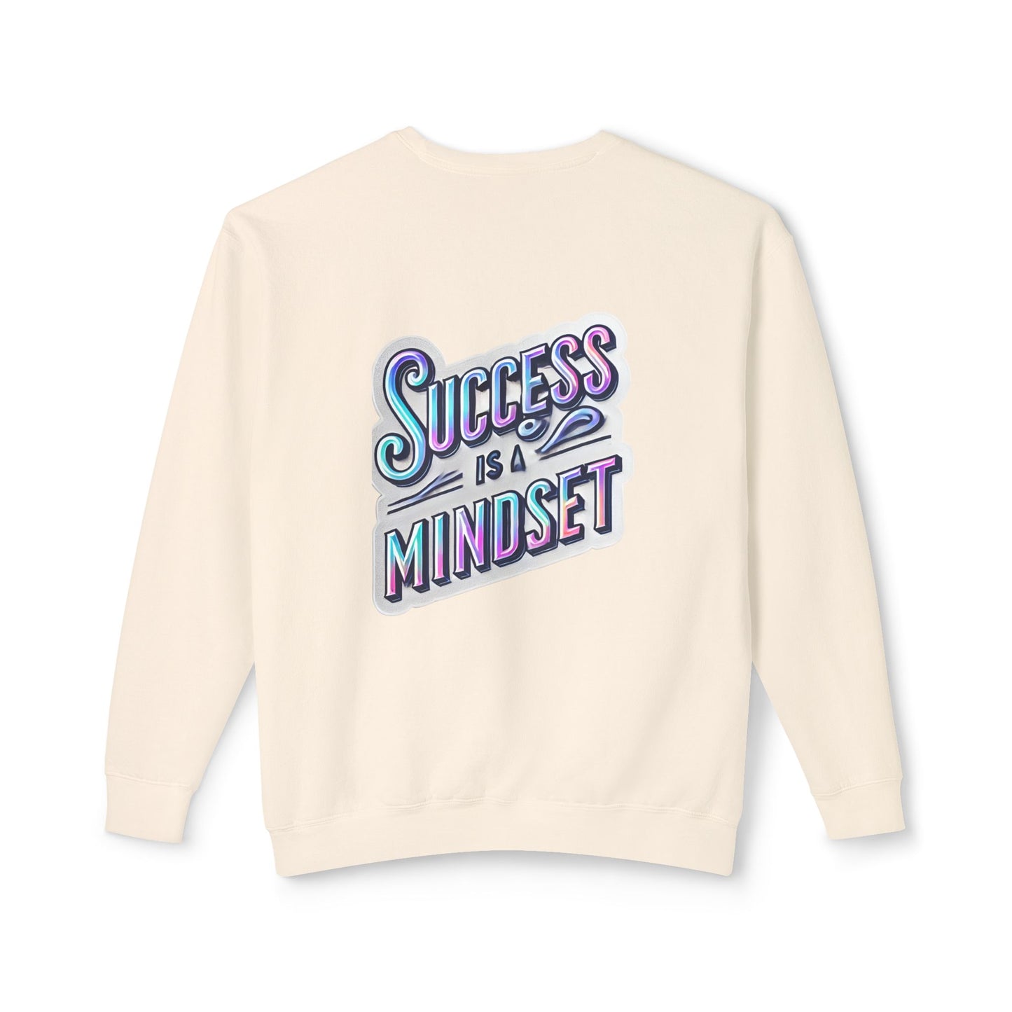 Inspirational Success Mindset Unisex Lightweight Crewneck Sweatshirt