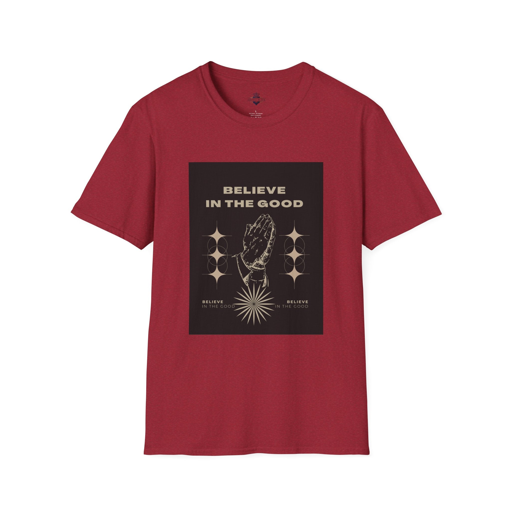 Believe in the Good Unisex Softstyle T-Shirt - Inspirational Graphic Tee
