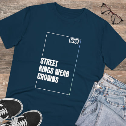 Street Kings Wear Crowns Organic Unisex T-Shirt - Bold Graphic Tee