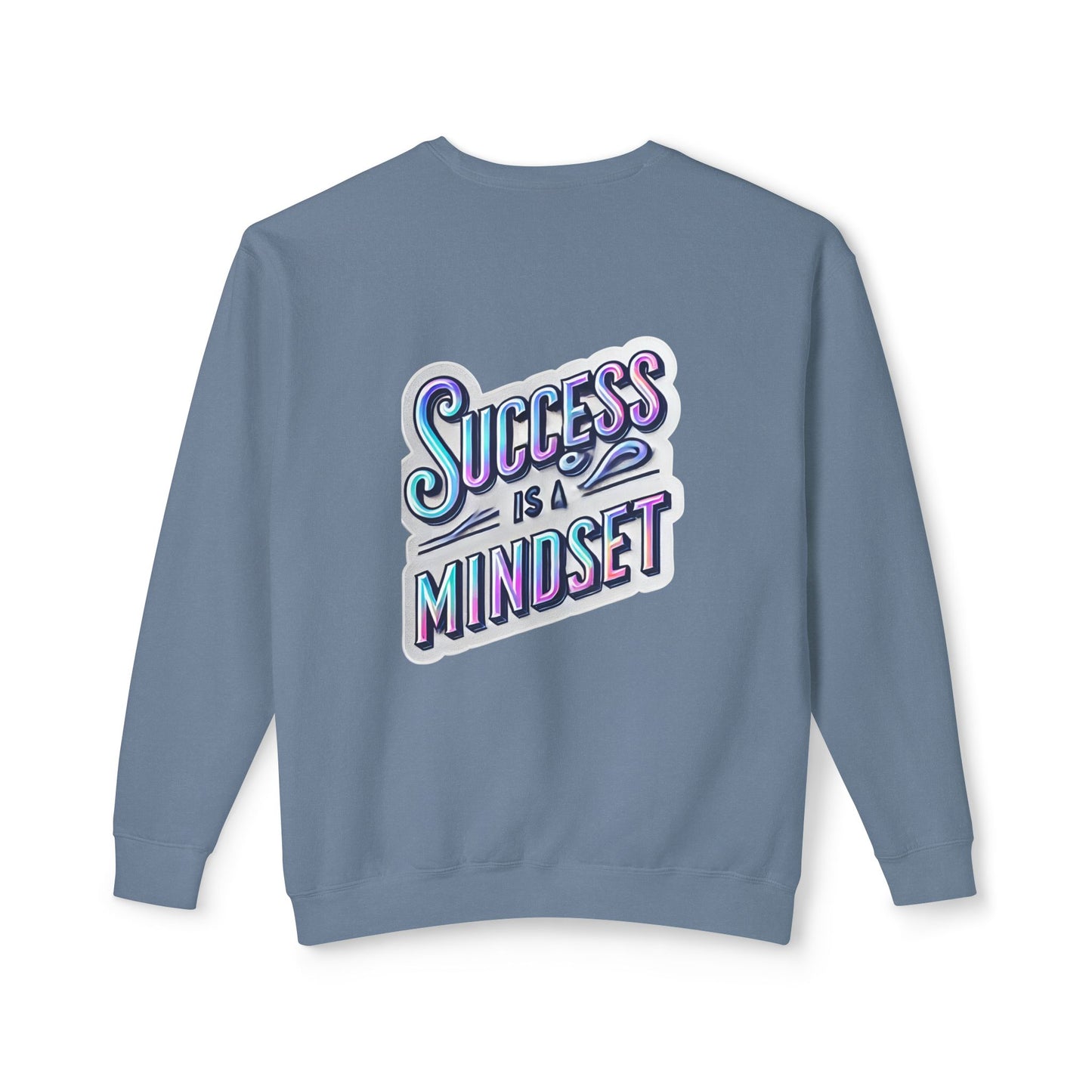 Inspirational Success Mindset Unisex Lightweight Crewneck Sweatshirt