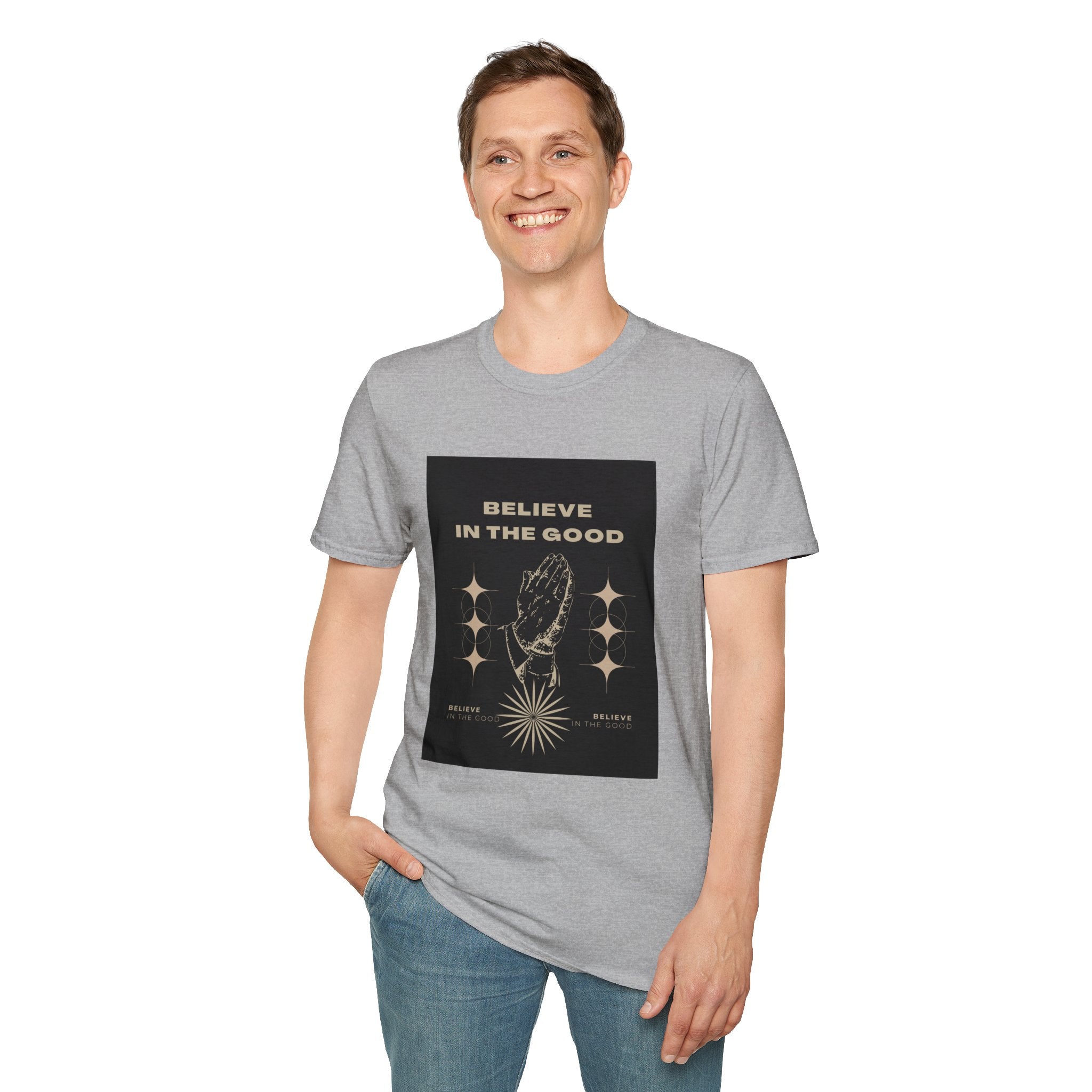 Believe in the Good Unisex Softstyle T-Shirt - Inspirational Graphic Tee