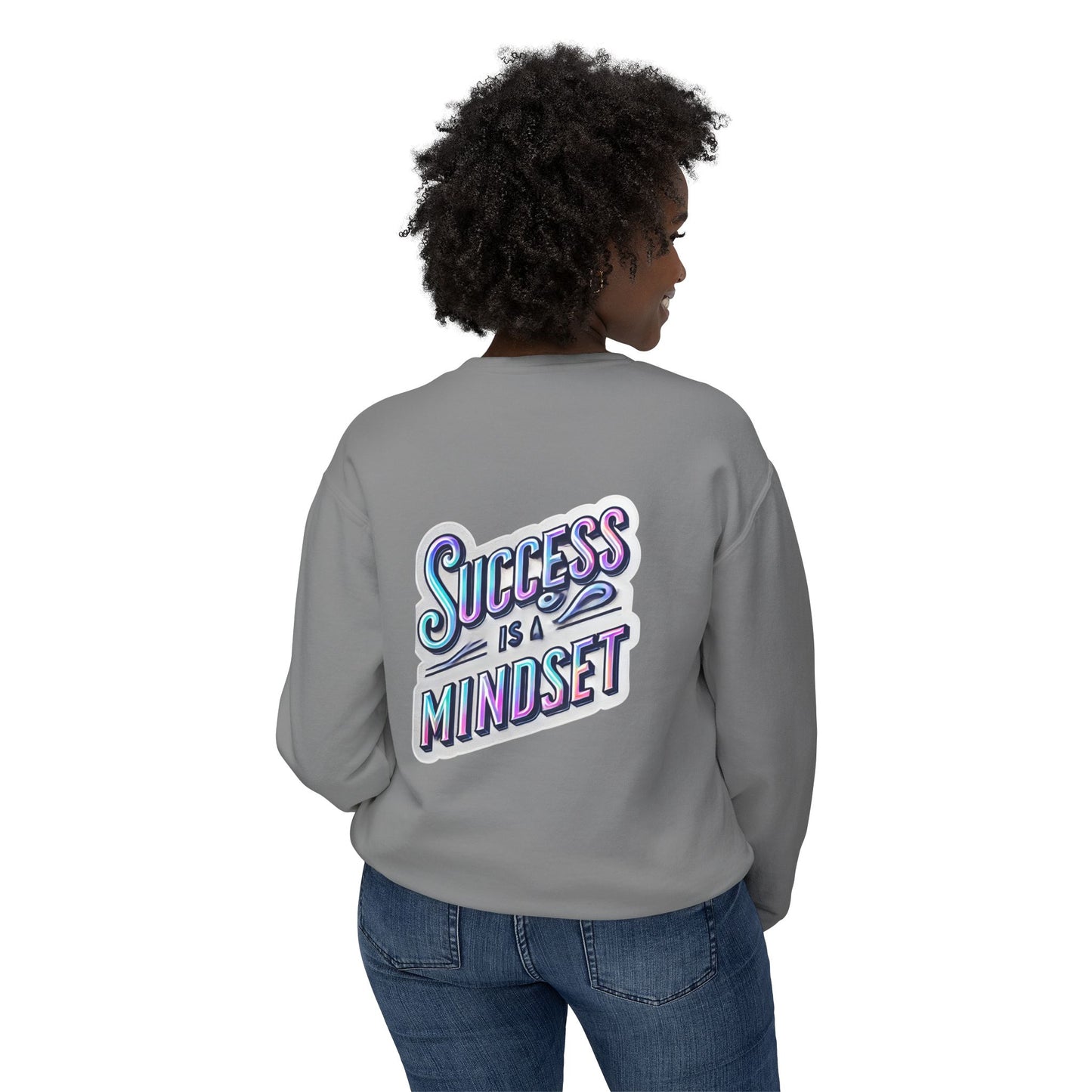 Inspirational Success Mindset Unisex Lightweight Crewneck Sweatshirt