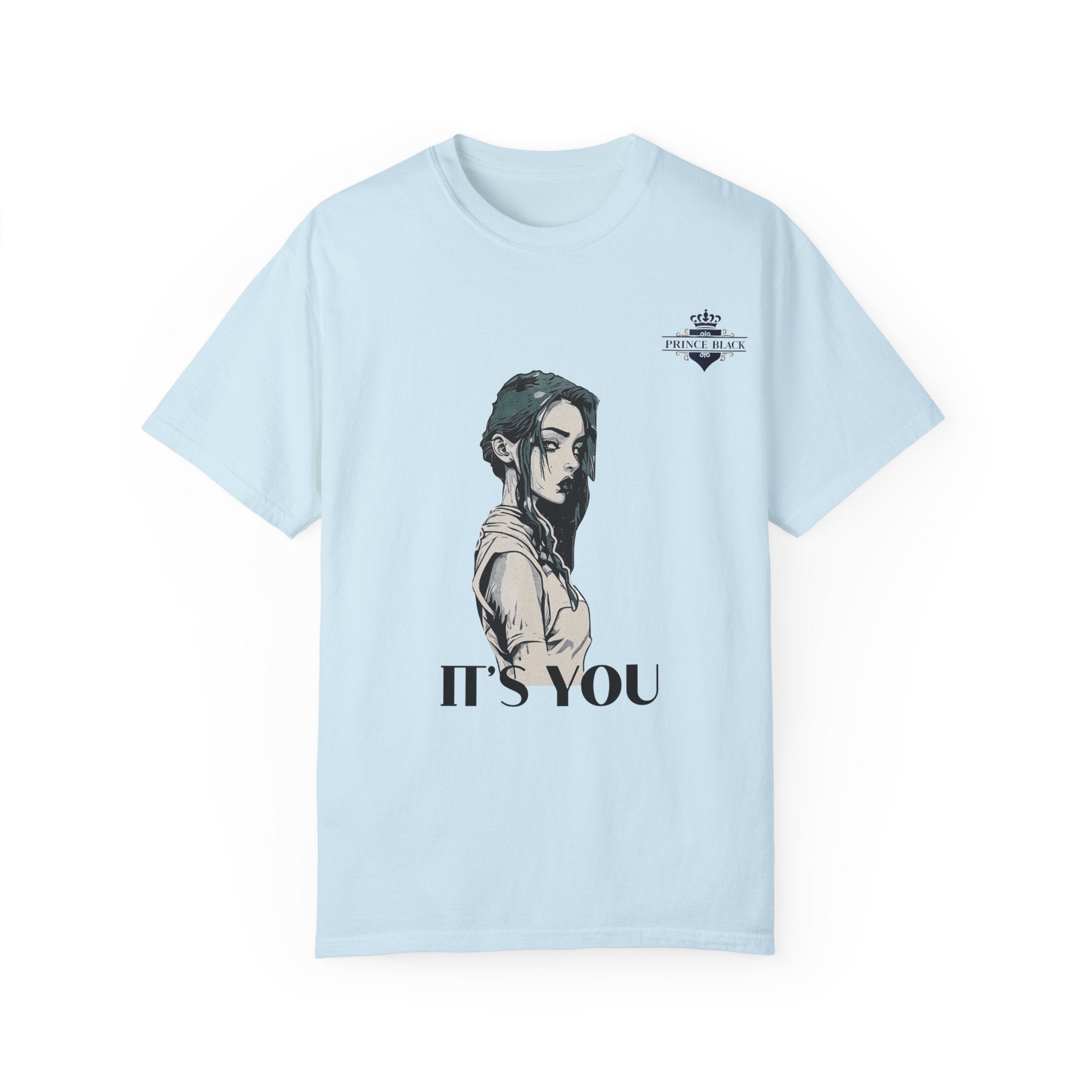 Unisex Garment-Dyed T-Shirt - 'It's You' Graphic Tee for Casual Wear