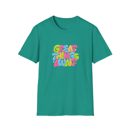 Great Things Await Unisex Softstyle T-Shirt - Vibrant Motivational Tee