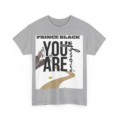 T-shirt unisexe inspirant en coton épais - Motif « You Are Enough » 