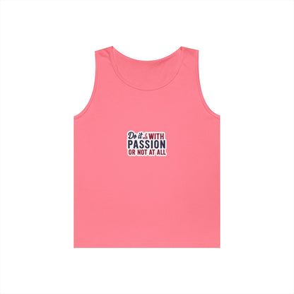 Inspirational Unisex Heavy Cotton Tank Top - "Do it with Passion or Not at All"