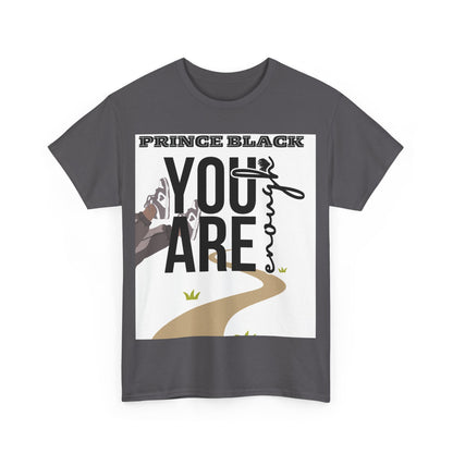 T-shirt unisexe inspirant en coton épais - Motif « You Are Enough » 