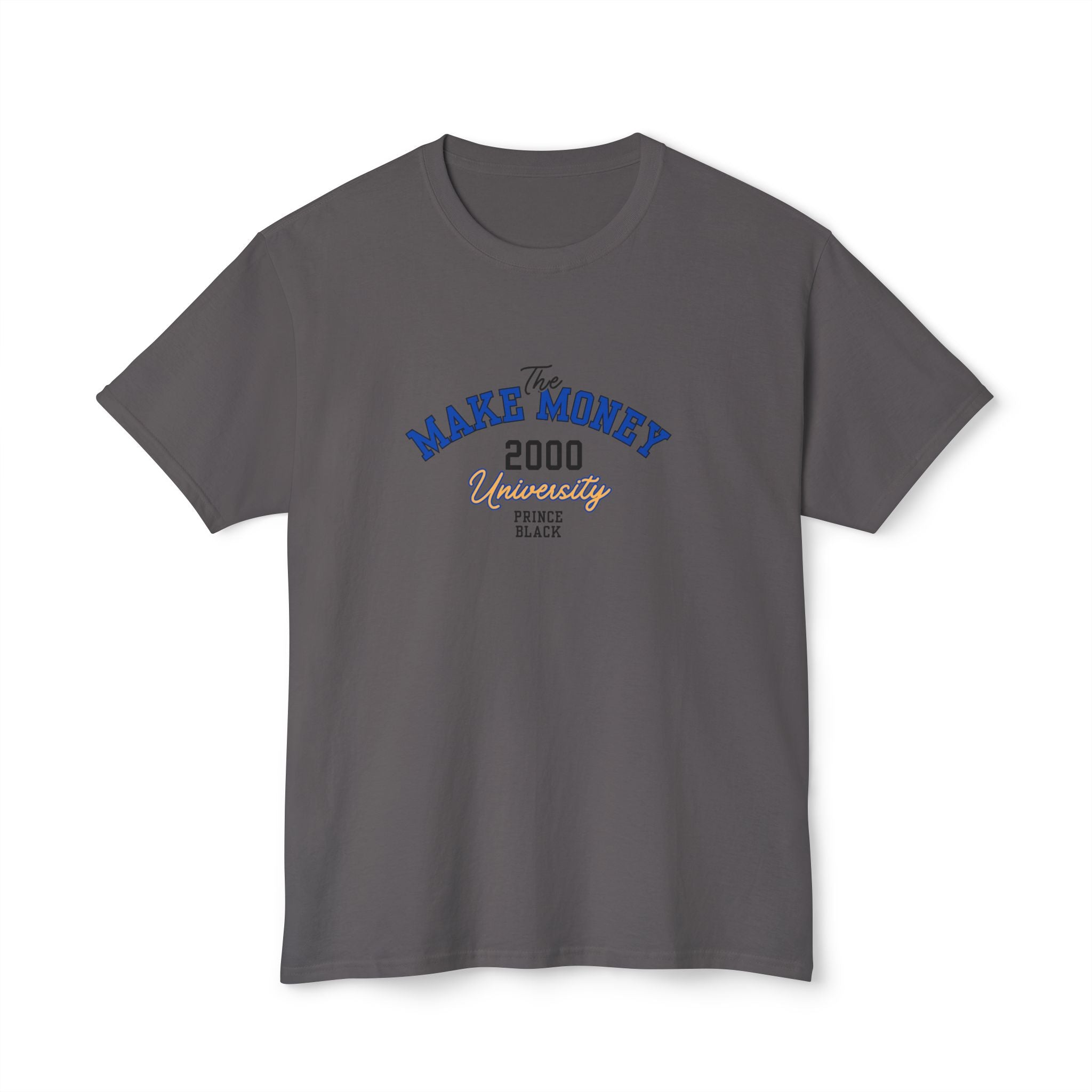 Make Money 2000 Unisex HD Cotton™ T-Shirt - Fun Casual Tee for Entrepreneurs