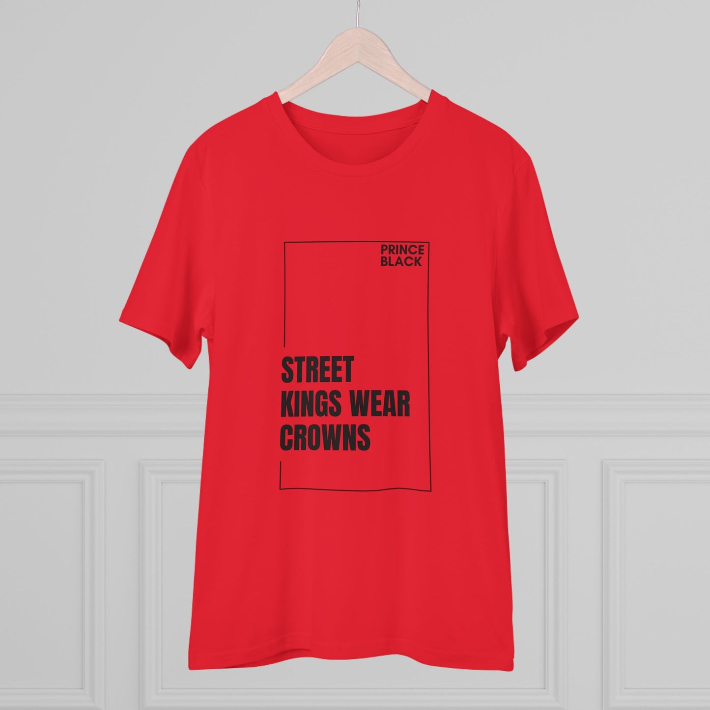 Street Kings Wear Crowns Organic Unisex T-Shirt - Bold Graphic Tee