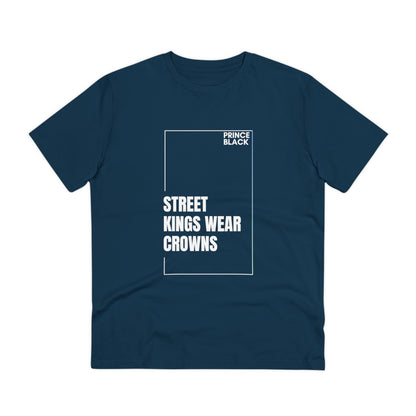 Street Kings Wear Crowns Organic Unisex T-Shirt - Bold Graphic Tee