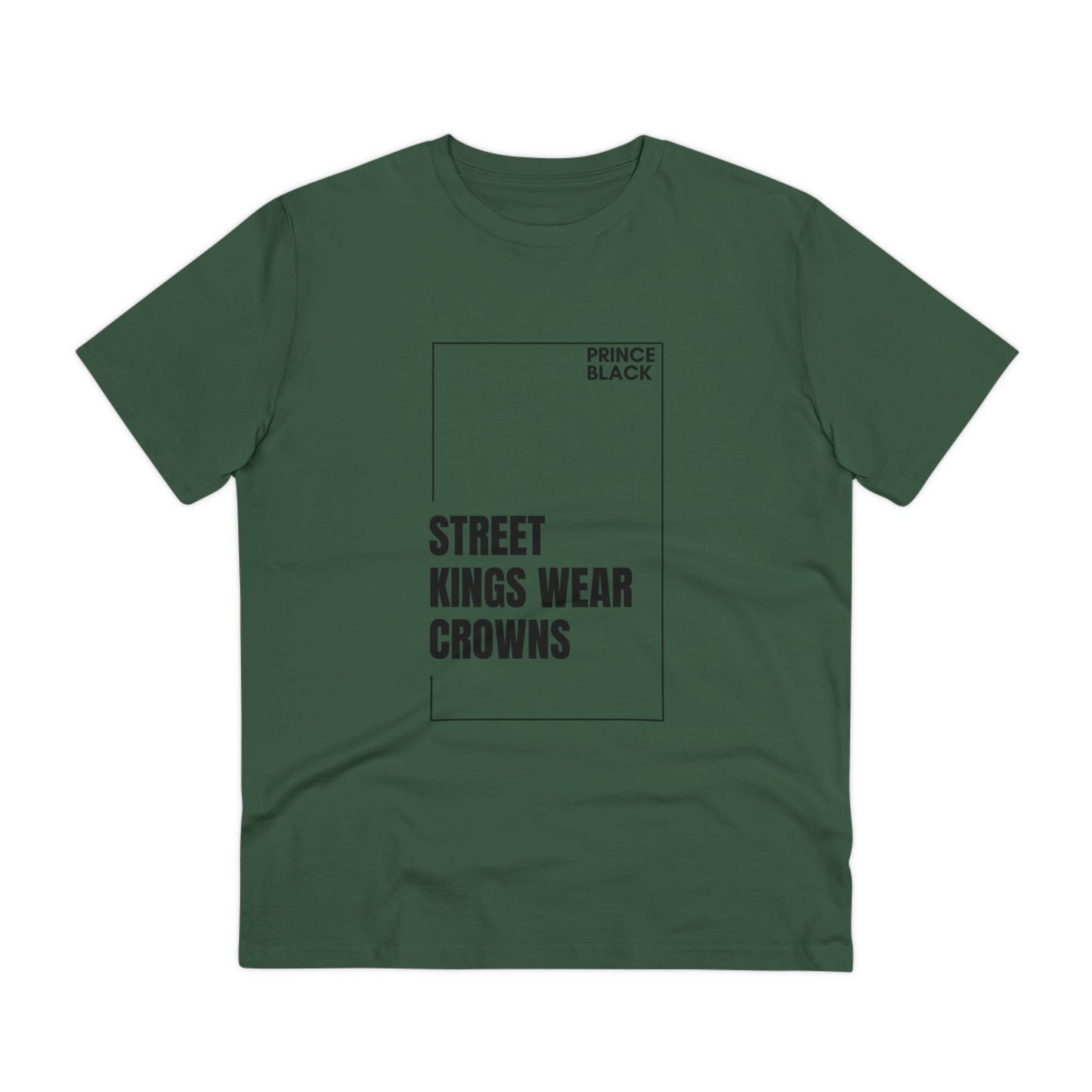 Street Kings Wear Crowns Organic Unisex T-Shirt - Bold Graphic Tee