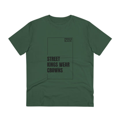 Street Kings Wear Crowns Organic Unisex T-Shirt - Bold Graphic Tee