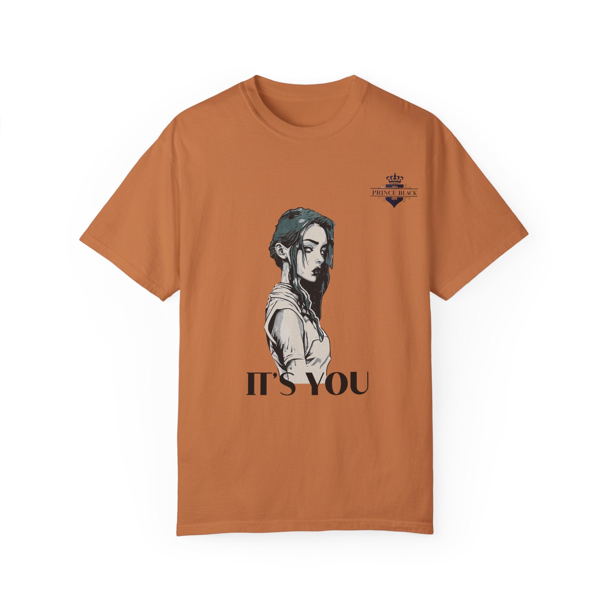 Unisex Garment-Dyed T-Shirt - 'It's You' Graphic Tee for Casual Wear