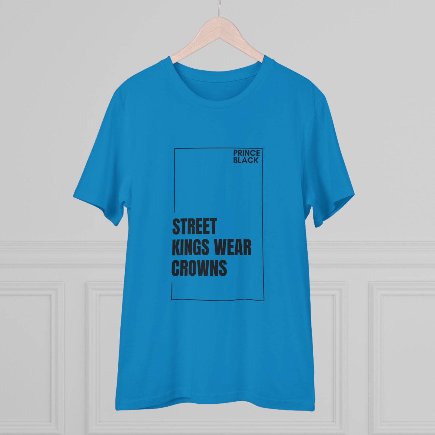 Street Kings Wear Crowns Organic Unisex T-Shirt - Bold Graphic Tee