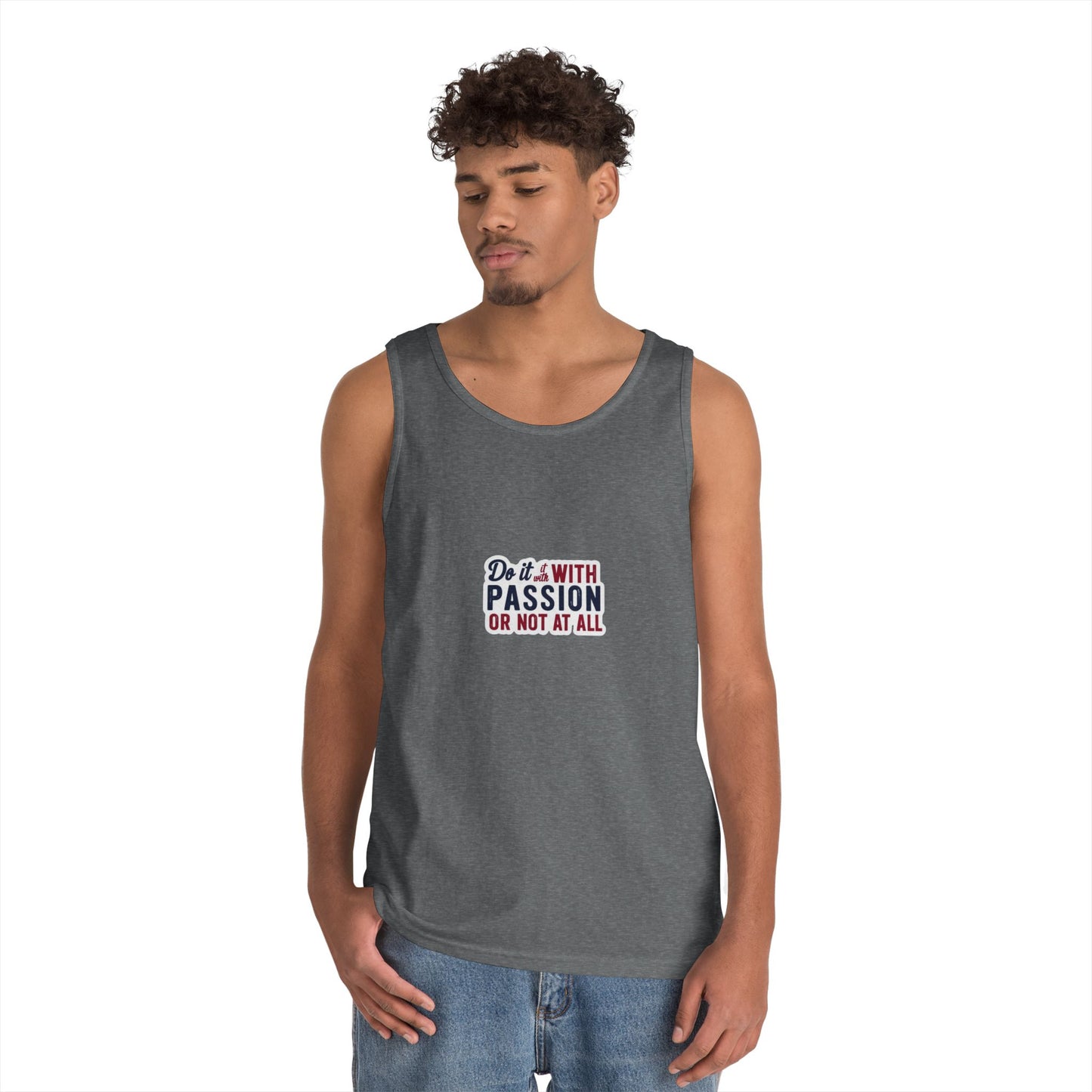 Inspirational Unisex Heavy Cotton Tank Top - "Do it with Passion or Not at All"