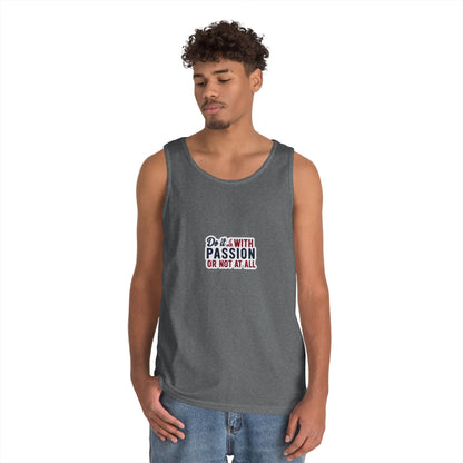 Inspirational Unisex Heavy Cotton Tank Top - "Do it with Passion or Not at All"