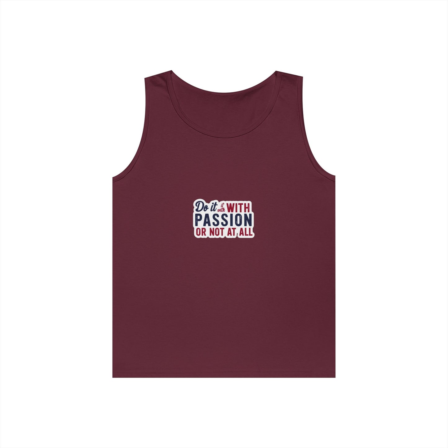 Inspirational Unisex Heavy Cotton Tank Top - "Do it with Passion or Not at All"