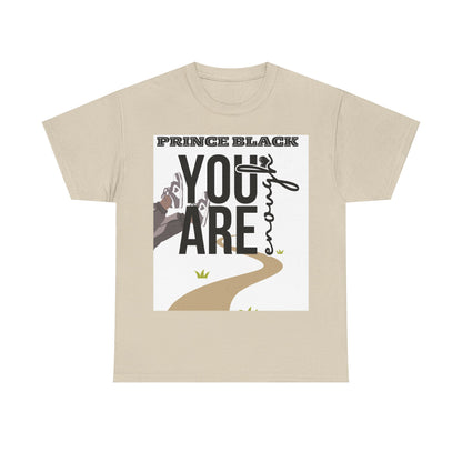 T-shirt unisexe inspirant en coton épais - Motif « You Are Enough » 