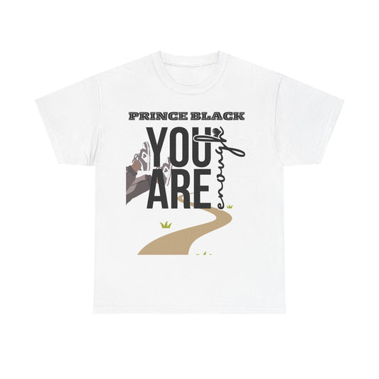 T-shirt unisexe inspirant en coton épais - Motif « You Are Enough » 