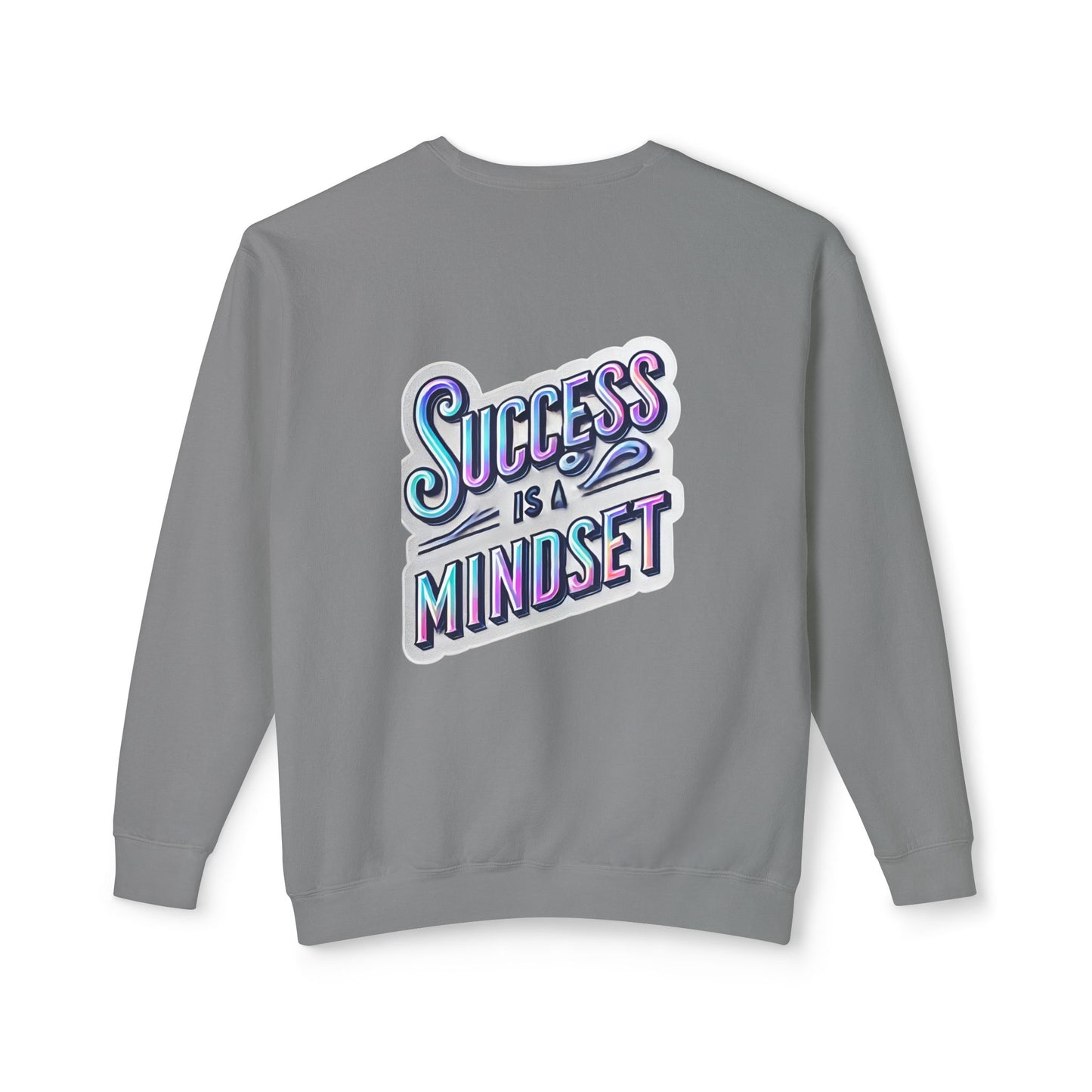 Inspirational Success Mindset Unisex Lightweight Crewneck Sweatshirt