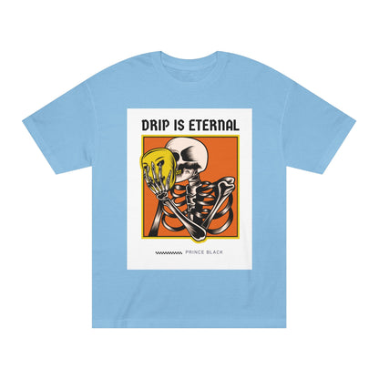 Skeleton Drip Is Eternal Unisex Classic Tee - Trendy Graphic Tee for Casual Style