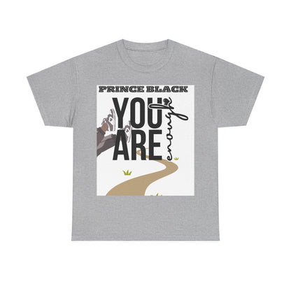 T-shirt unisexe inspirant en coton épais - Motif « You Are Enough » 