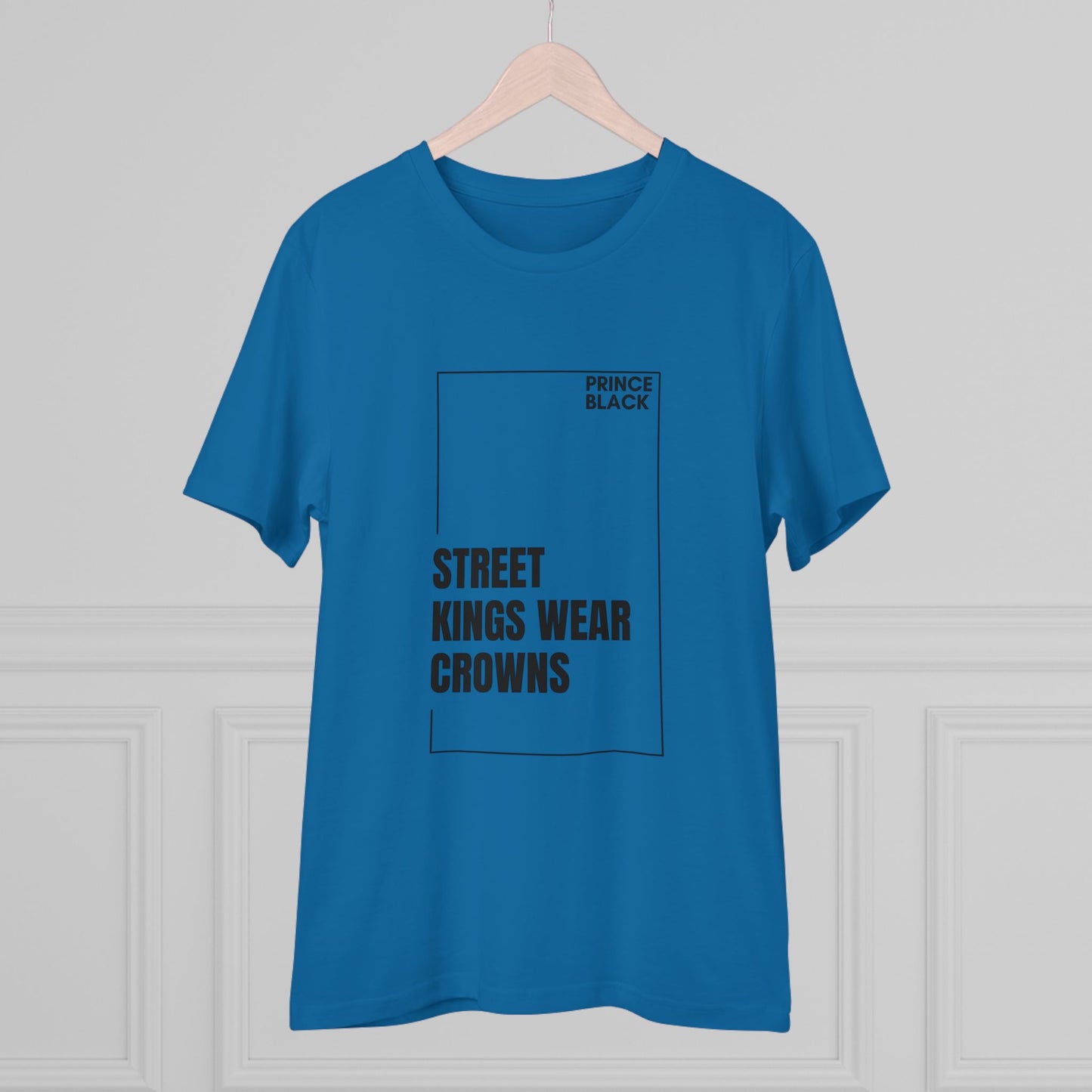 Street Kings Wear Crowns Organic Unisex T-Shirt - Bold Graphic Tee