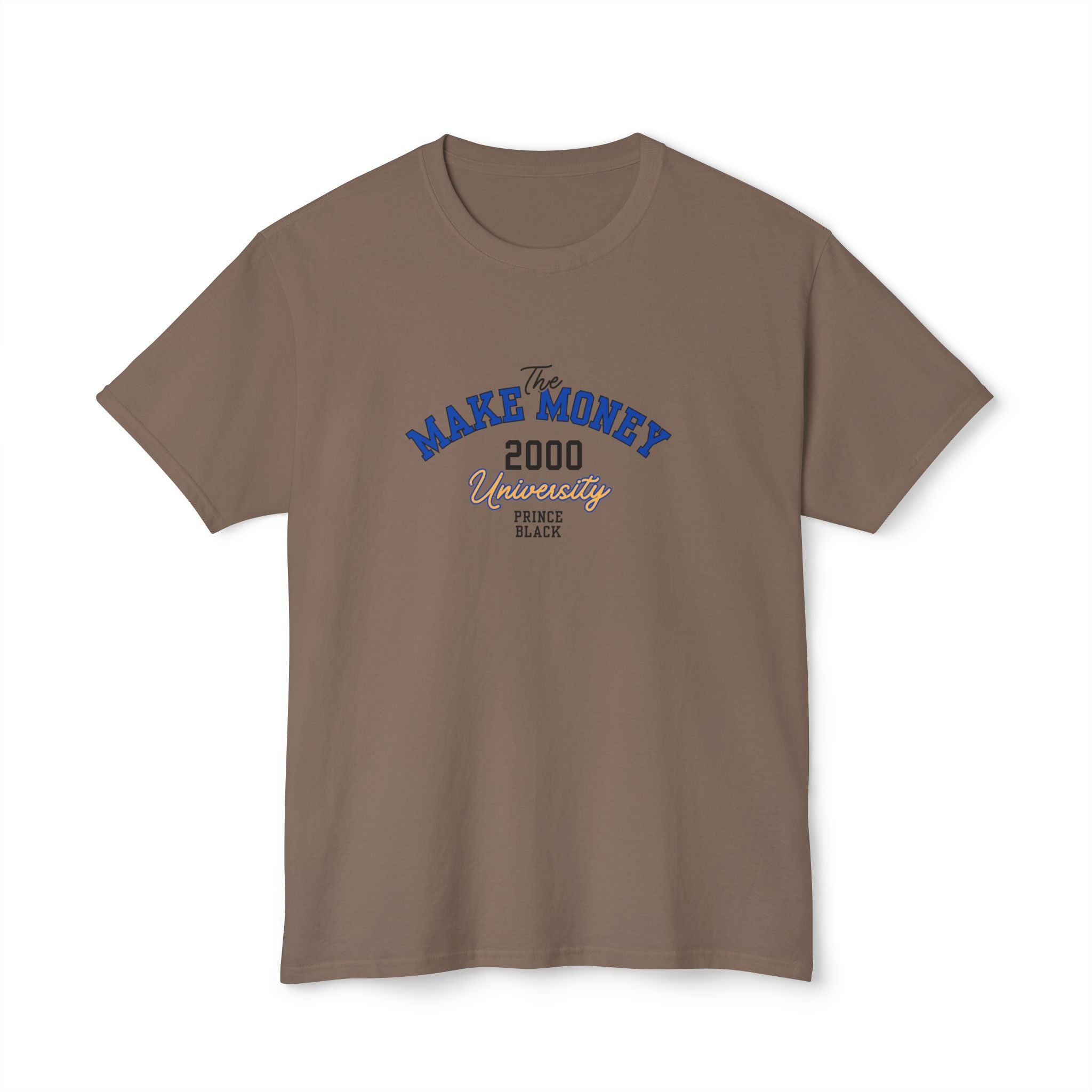 Make Money 2000 Unisex HD Cotton™ T-Shirt - Fun Casual Tee for Entrepreneurs