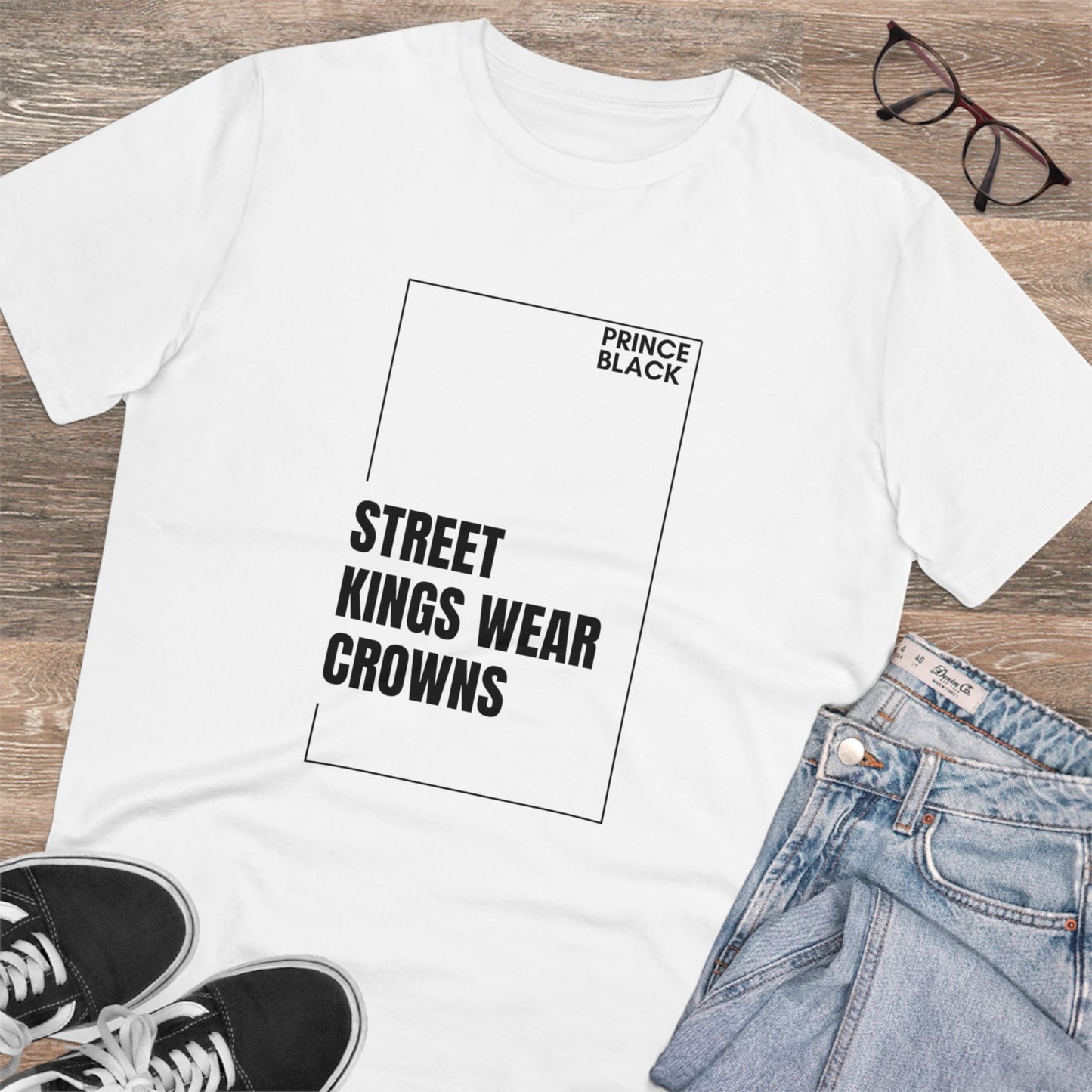 Street Kings Wear Crowns Organic Unisex T-Shirt - Bold Graphic Tee