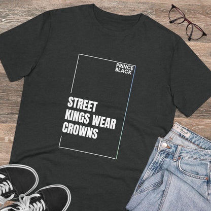 Street Kings Wear Crowns Organic Unisex T-Shirt - Bold Graphic Tee