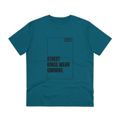 Street Kings Wear Crowns Organic Unisex T-Shirt - Bold Graphic Tee