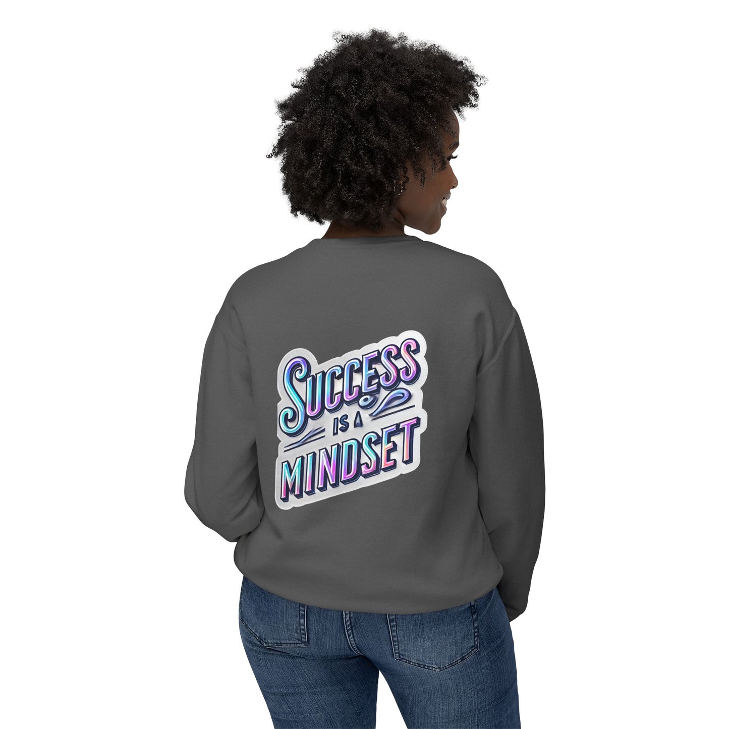 Inspirational Success Mindset Unisex Lightweight Crewneck Sweatshirt