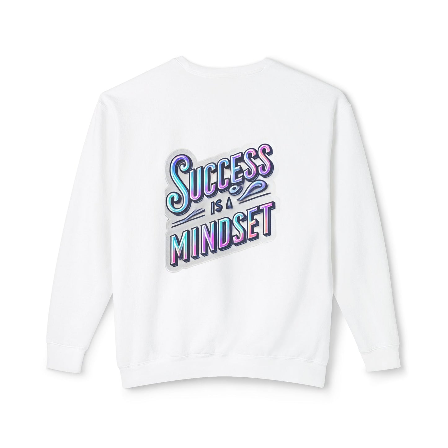 Inspirational Success Mindset Unisex Lightweight Crewneck Sweatshirt