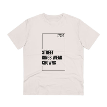 Street Kings Wear Crowns Organic Unisex T-Shirt - Bold Graphic Tee