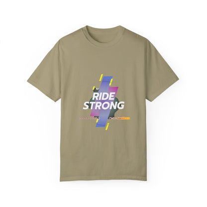 Ride Strong Unisex T-Shirt - Motivational Workout Tee