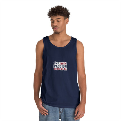 Inspirational Unisex Heavy Cotton Tank Top - "Do it with Passion or Not at All"