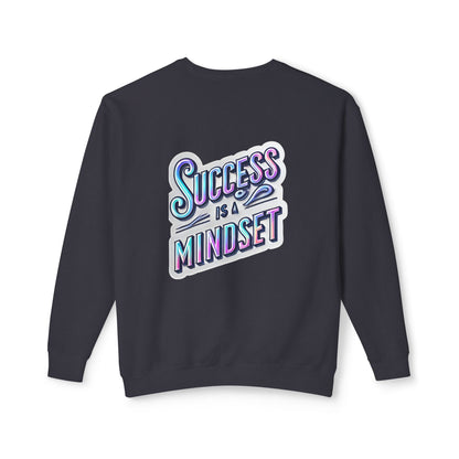 Inspirational Success Mindset Unisex Lightweight Crewneck Sweatshirt