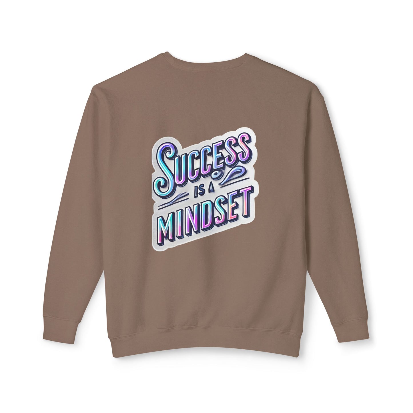 Inspirational Success Mindset Unisex Lightweight Crewneck Sweatshirt