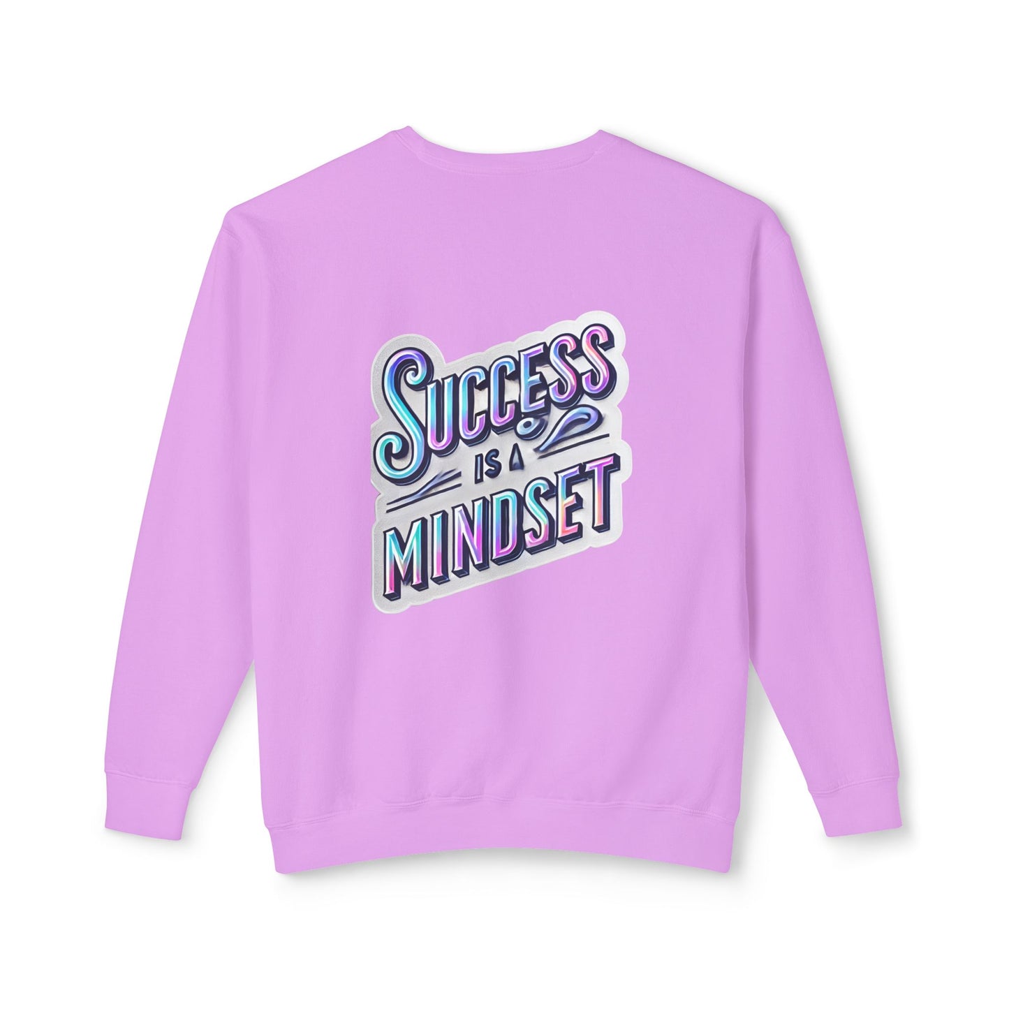 Inspirational Success Mindset Unisex Lightweight Crewneck Sweatshirt
