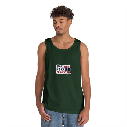 Inspirational Unisex Heavy Cotton Tank Top - "Do it with Passion or Not at All"